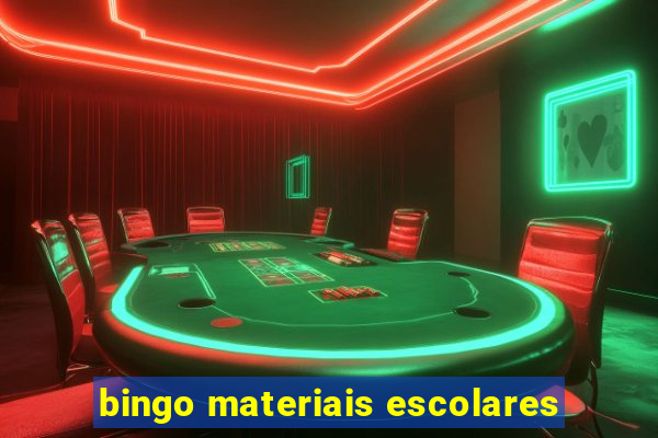 bingo materiais escolares